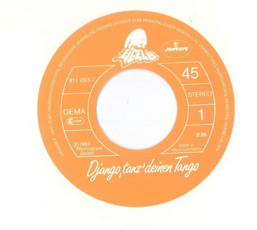 Eigelb (2) : Django, Tanz' Deinen Tango (7", Single, Whi)