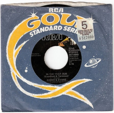 Zager & Evans : In The Year 2525 (Exordium & Terminus) (7", Single)
