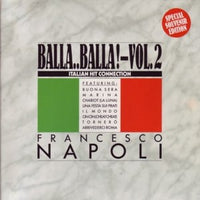 Francesco Napoli : Balla..Balla! Vol. 2 - Italian Hit Connection (2x7", Single, S/Edition, Gat)