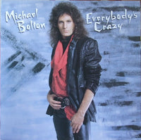 Michael Bolton : Everybody's Crazy (LP, Album, RE)