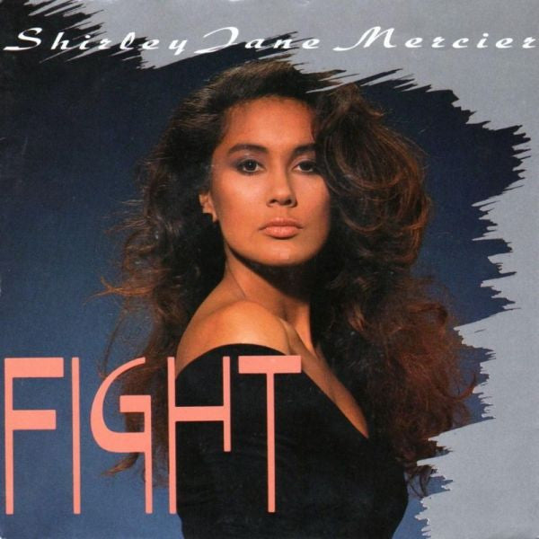 Shirley-Jane Mercier : Fight (7", Single)