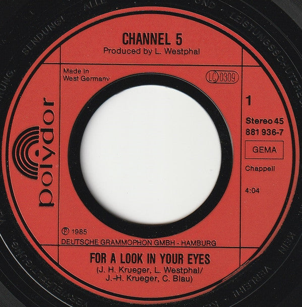 Channel 5 (2) : For A Look In Your Eyes (7", Single)