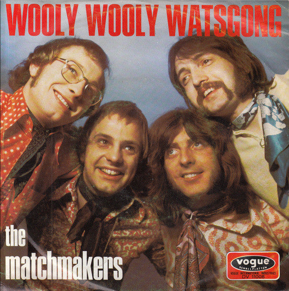 The Matchmakers (2) : Wooly Wooly Watsgong (7", Single)