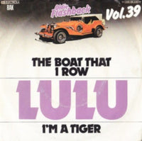 Lulu : The Boat That I Row / I'm A Tiger (7", Single, RE)