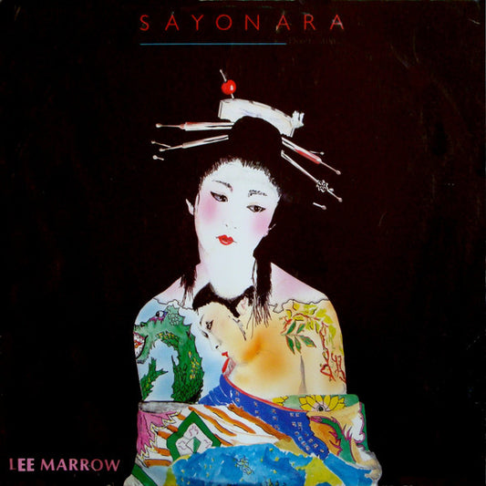 Lee Marrow : Sayonara (Don't Stop...) (12")