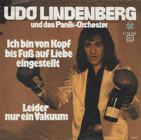 Udo Lindenberg Und Das Panikorchester : Ich Bin Von Kopf Bis Fuß Auf Liebe Eingestellt / Leider Nur Ein Vakuum (7", Single)