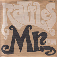 Rattles* : Mr. ... (7", Single, Mono)