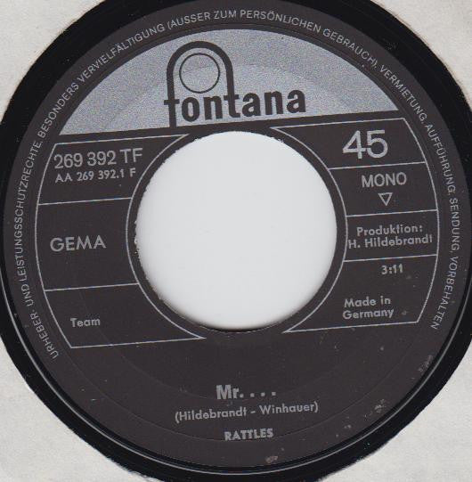 Rattles* : Mr. ... (7", Single, Mono)
