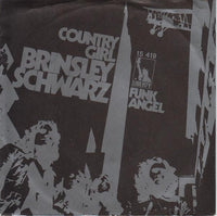 Brinsley Schwarz : Country Girl (7")