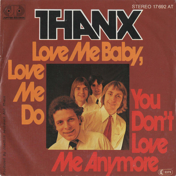 Thanx : Love Me Baby, Love Me Do (7", Single)