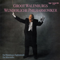 Groot Walenburgs Vuilharmonisch Orkest : Der Walenburger Zapfenstreich (7", Single)