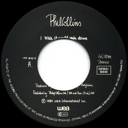 Phil Collins : I Wish It Would Rain Down (7", Single)