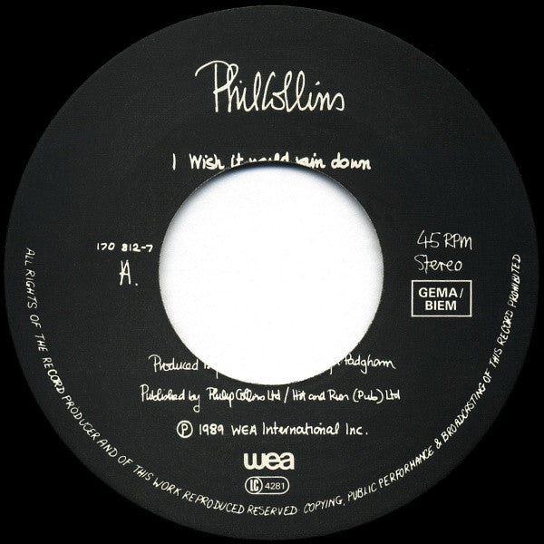 Phil Collins : I Wish It Would Rain Down (7", Single)