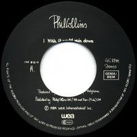 Phil Collins : I Wish It Would Rain Down (7", Single)