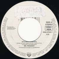 Mr. President : Up 'N Away (7", Single)