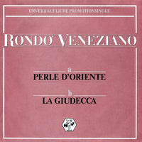 Rondò Veneziano : Perle D'Oriente / La Giudecca (7", Single, Promo)
