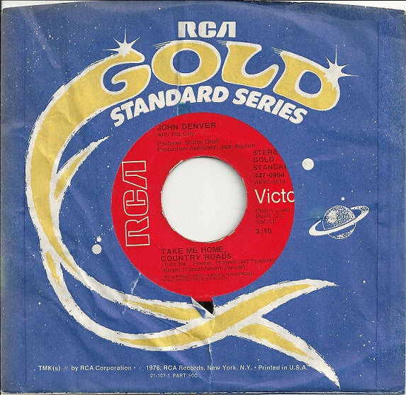 John Denver With Fat City : Take Me Home, Country Roads / Poems, Prayers And Promises (7", Single, RE)