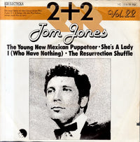 Tom Jones : The Young New Mexican Puppeteer / She's A Lady / I (Who Have Nothing) / The Resurrection Shuffle (7", EP)