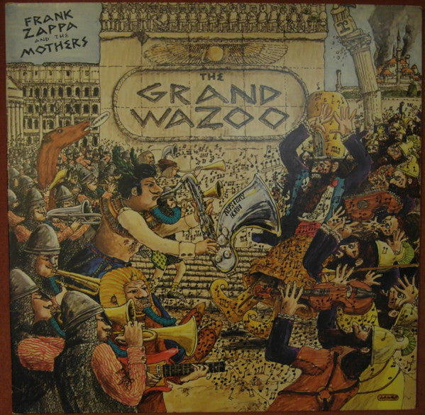 Frank Zappa And The Mothers : The Grand Wazoo (LP, Album, RE)