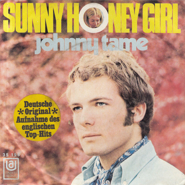 Johnny Tame : Sunny Honey Girl (7", Single)