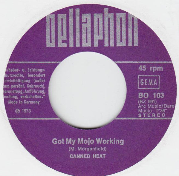 Canned Heat : Got My Mojo Working (7", Single)