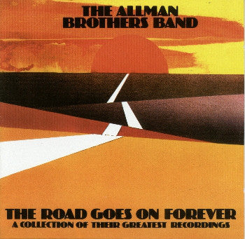 The Allman Brothers Band : The Road Goes On Forever (A Collection Of Their Greatest Recordings) (2xLP, Comp, Gat)