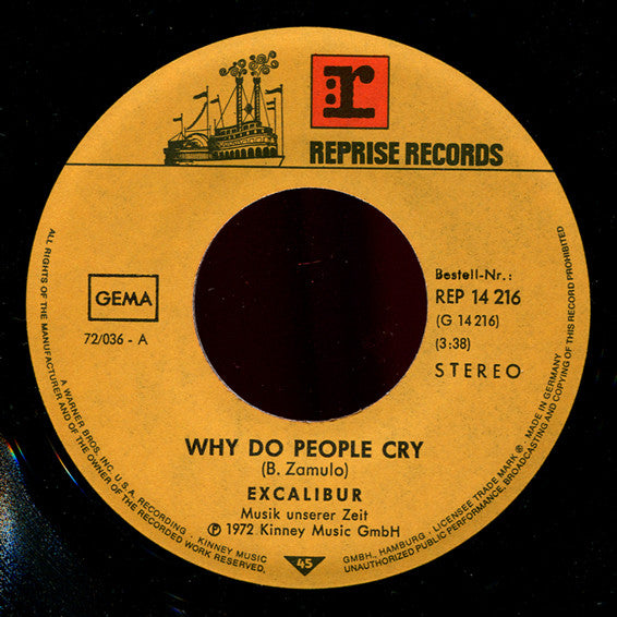 Excalibur : Why Do People Cry (7", Single)