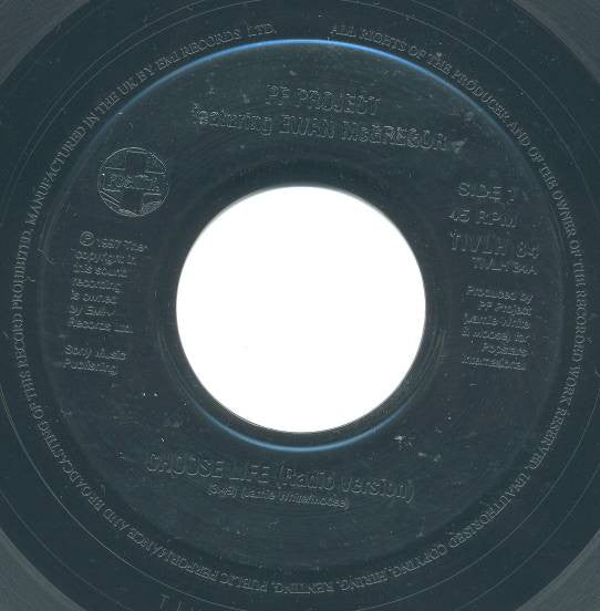 PF Project Featuring Ewan McGregor : Choose Life (7", Single, Jukebox)