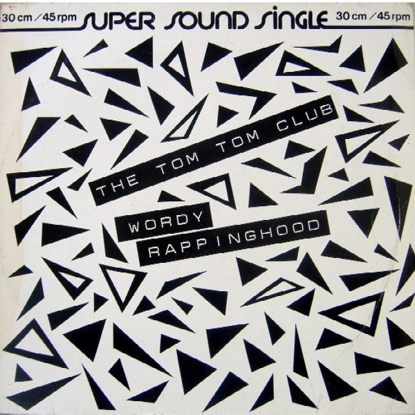 The Tom Tom Club* : Wordy Rappinghood (12", Single)