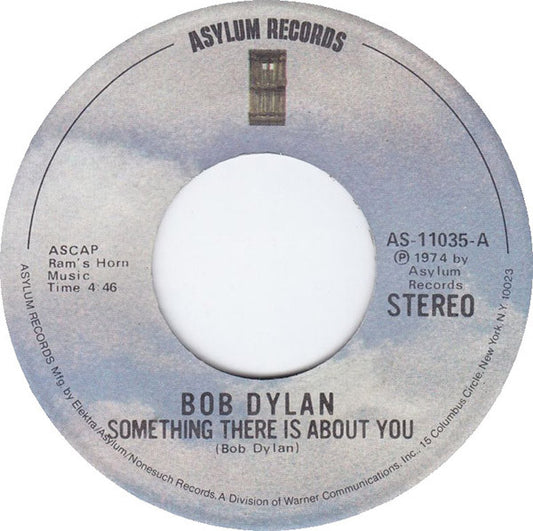 Bob Dylan : Something There Is About You / Tough Mama (7", SP )