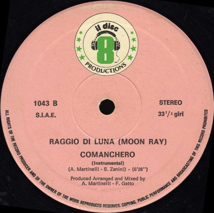 Raggio Di Luna (Moon Ray)* : Comanchero (12")