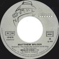 Matthew Wilder : Break My Stride (7", Single)