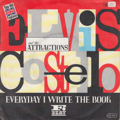 Elvis Costello And The Attractions* : Everyday I Write The Book (7", Single)