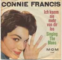 Connie Francis : Ich Komm Nie Mehr Von Dir Los (7", Single, Mono)