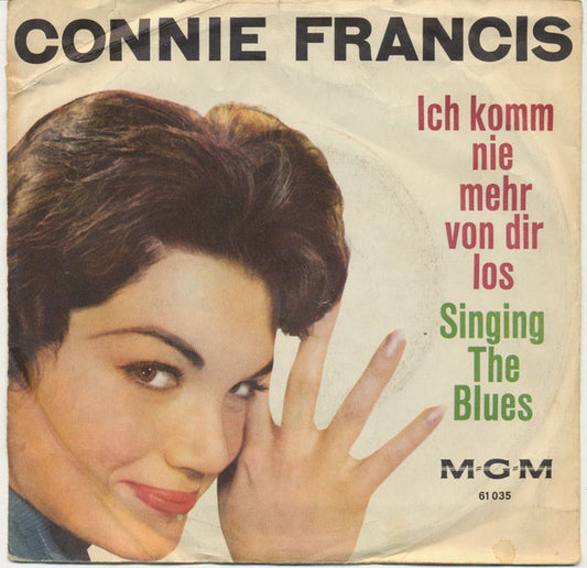 Connie Francis : Ich Komm Nie Mehr Von Dir Los (7", Single, Mono)