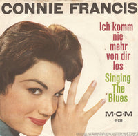 Connie Francis : Ich Komm Nie Mehr Von Dir Los (7", Single, Mono)