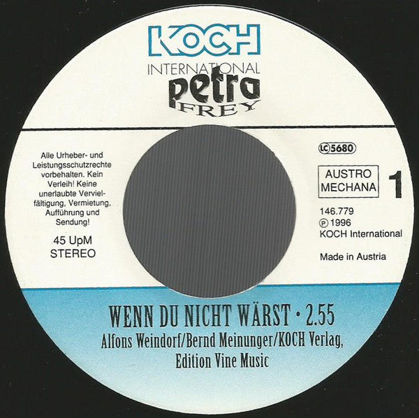 Petra Frey : Wenn Du Nicht Wärst (7", Single)