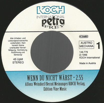 Petra Frey : Wenn Du Nicht Wärst (7", Single)