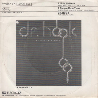 Dr. Hook : A Little Bit More (7", Single)