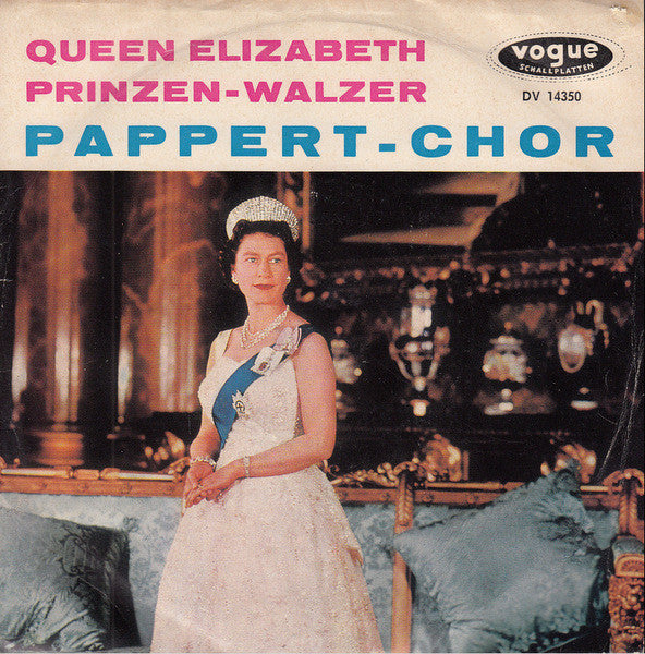 Pappert-Chor*, Hermann Sattler Und Sein Orchester* : Queen Elizabeth / Prinzen-Walzer (7", Single)