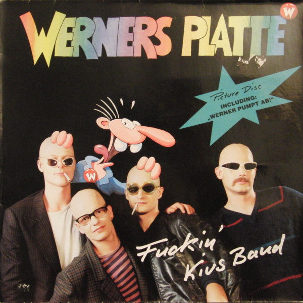 Fuckin' Kius Band : Werners Platte (LP, Album, Pic, Gat)