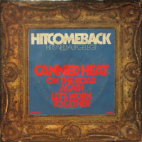 Canned Heat : On The Road Again / Let's Work Together (7")