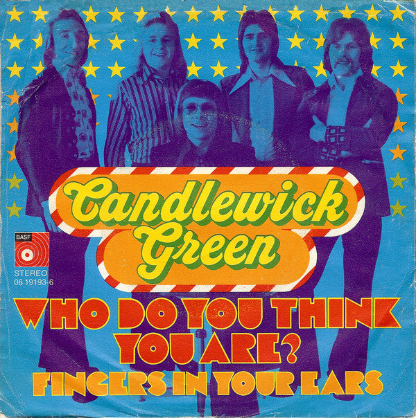 Candlewick Green : Who Do You Think You Are? (7", Single)
