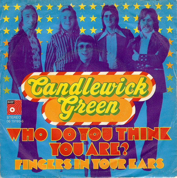 Candlewick Green : Who Do You Think You Are? (7", Single)