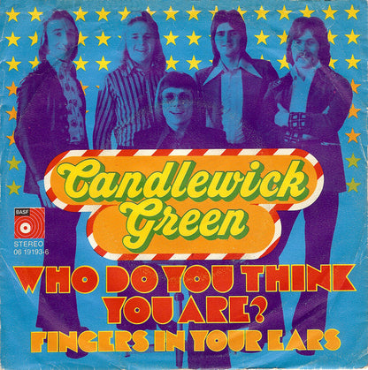 Candlewick Green : Who Do You Think You Are? (7", Single)