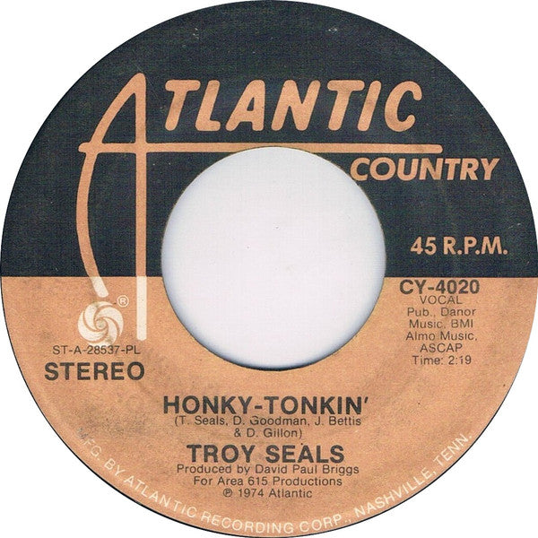 Troy Seals : Honky Tonkin' / Let Me Make The Bright Lights Shine (7", Single)
