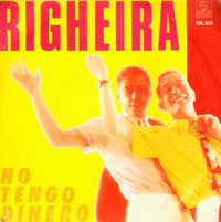 Righeira : No Tengo Dinero (7", Single)