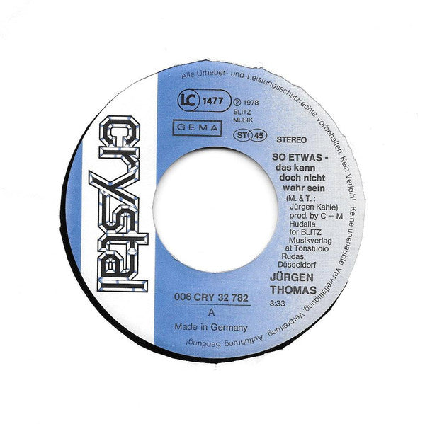 Jürgen Thomas (3) : So Etwas - Das Kann Doch Nicht Wahr Sein (7", Single)