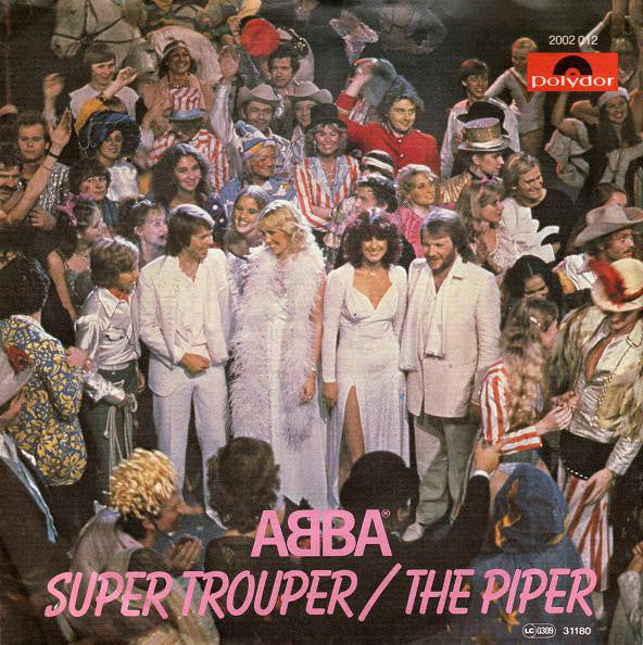 ABBA : Super Trouper / The Piper (7", Single)