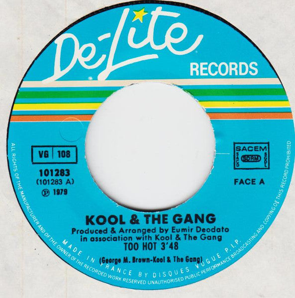 Kool & The Gang : Tonight's The Night / Too Hot (7")